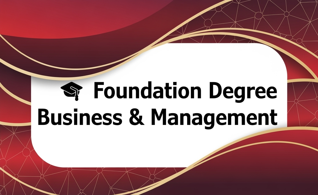 🎓 Foundation Degree Business & Management