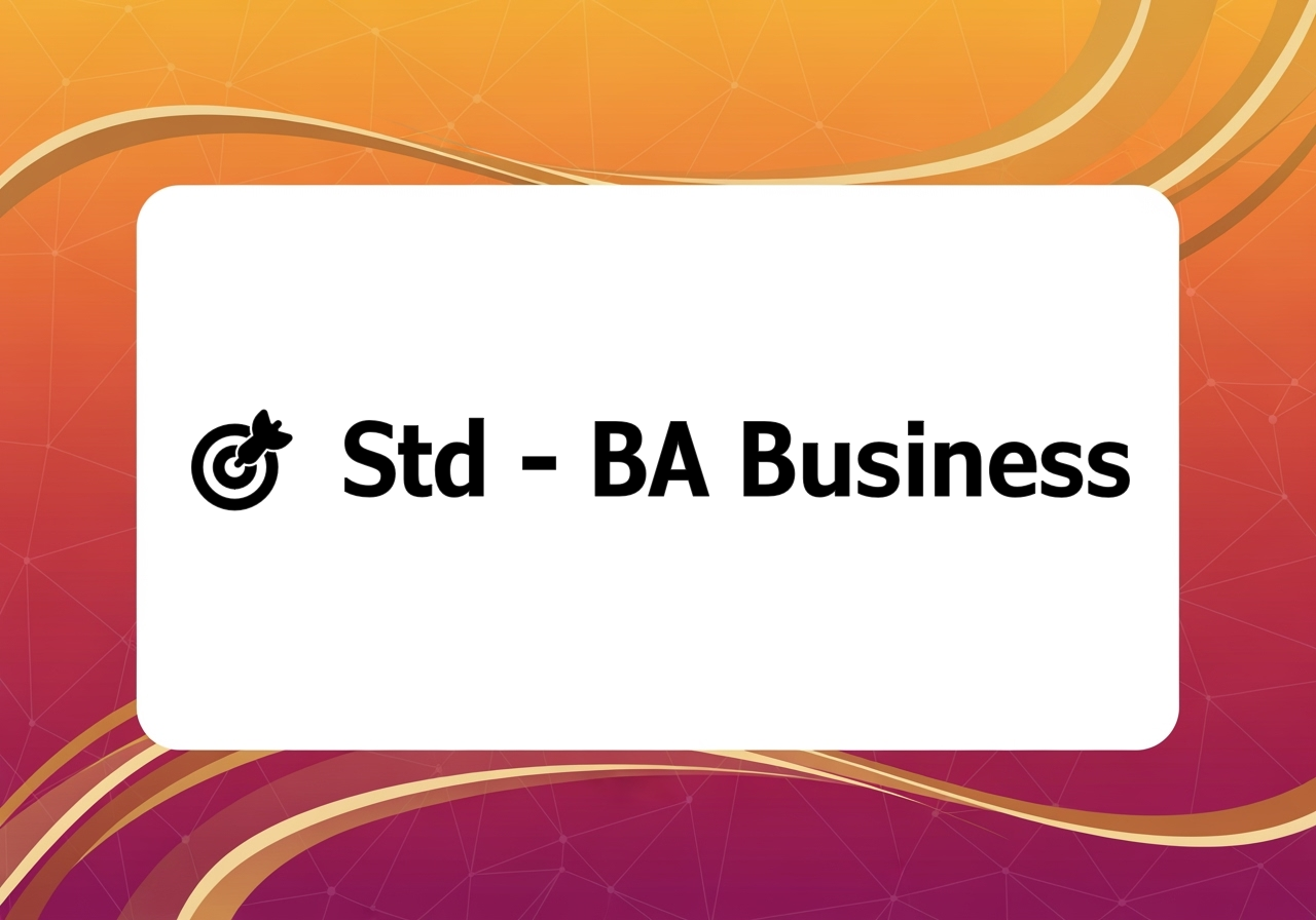 🎯 Std - BA Business