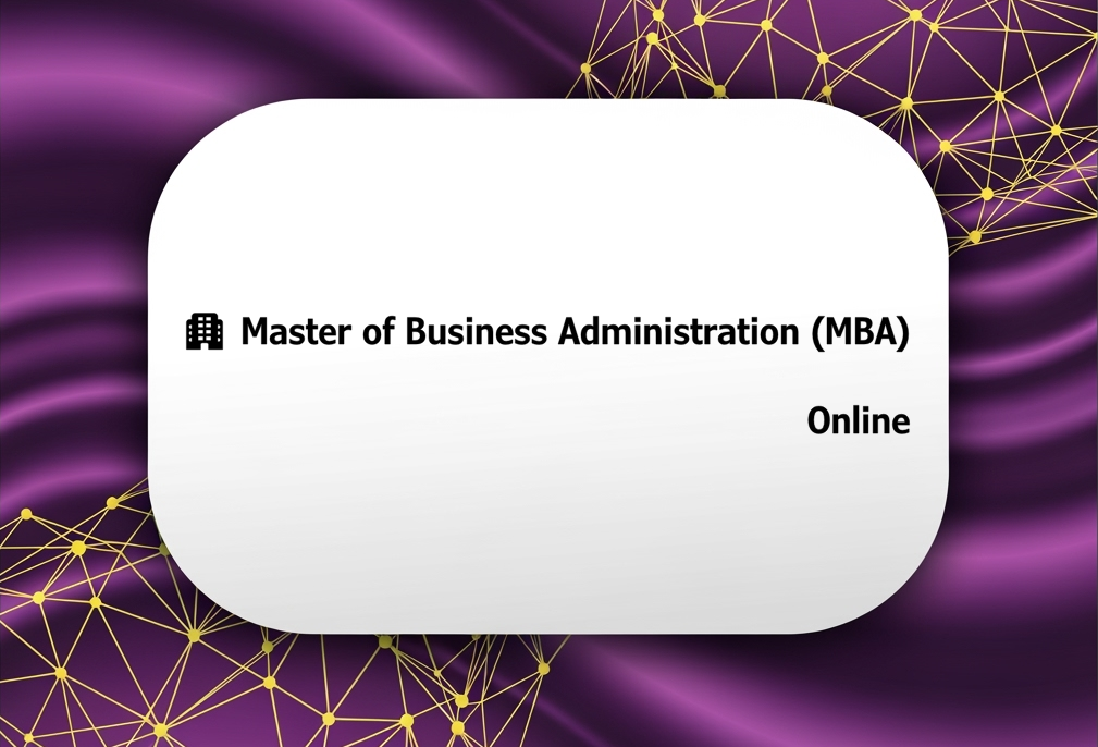 🏢 Master of Business Administration (MBA) - Online