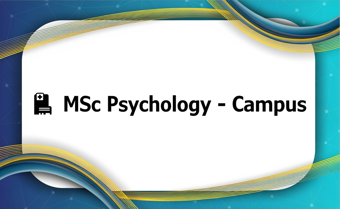 🏥 MSc Psychology - Campus