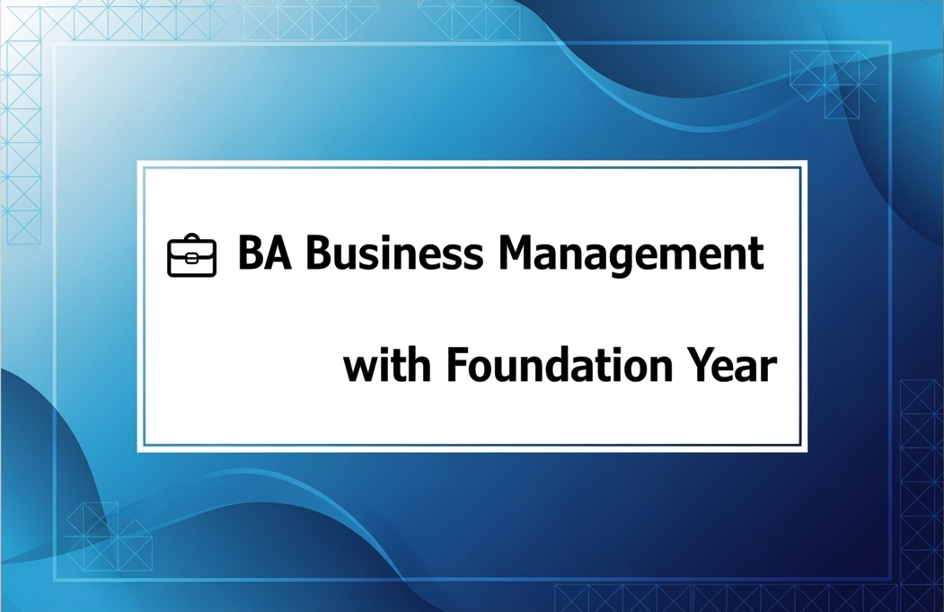 💼 BA Business Management with Foundation Year